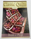 Classic Quilts Pattern: Petals n' Pink by Kaye England