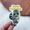 Howdy I Got Issues Cowboy Raccoon Sticker