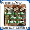 Lettering with Embroidery: November 13th @9AM