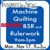Machine Quilting Exploration- BSR and RulerWork: November 17th @ 9AM