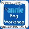 By Annie's Workshop: Choose Your Bag: December 31st @ 9AM