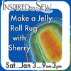 Make a Jelly Roll Rug - January 3rd @9am