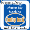 Master My Machine- Babylock February 4th @ 9am