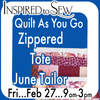 Quilt As You Go Zippered Totes February 27th @ 9am