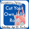 Cut Your Own Jelly Rolls: April 25th @ 9AM