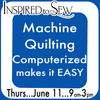Machine Quilting Computerized Quilting: June 11th @ 9AM