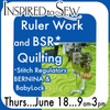 Machine Quilting RulerWork & BSR: June 18th @ 9AM