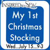 My 1st Christmas Stocking: July 15th @ 9AM