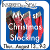 My 1st Christmas Stocking: August 13 @ 9AM