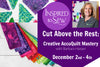 Cut Above the Rest: Creative AccuQuilt Mastery with Barbara Harper: December 2-4, 2025