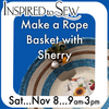 Make a Rope Basket - November 8th @9am