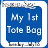 My 1st Tote Bag July 16th@1PM
