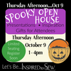 Spooky Open House-October 9th @ 1:00 pm