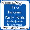 Pajama Pants for Kids or Adults May 7th @9am