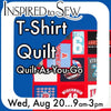 Quilt-As-You-Go T-Shirt Quilt August 20th @9AM