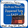Quilt as You Go Zippered Tote August 27th @9AM