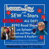 Sew with the Stars Road Show & Sewing Adventure- July 31st
