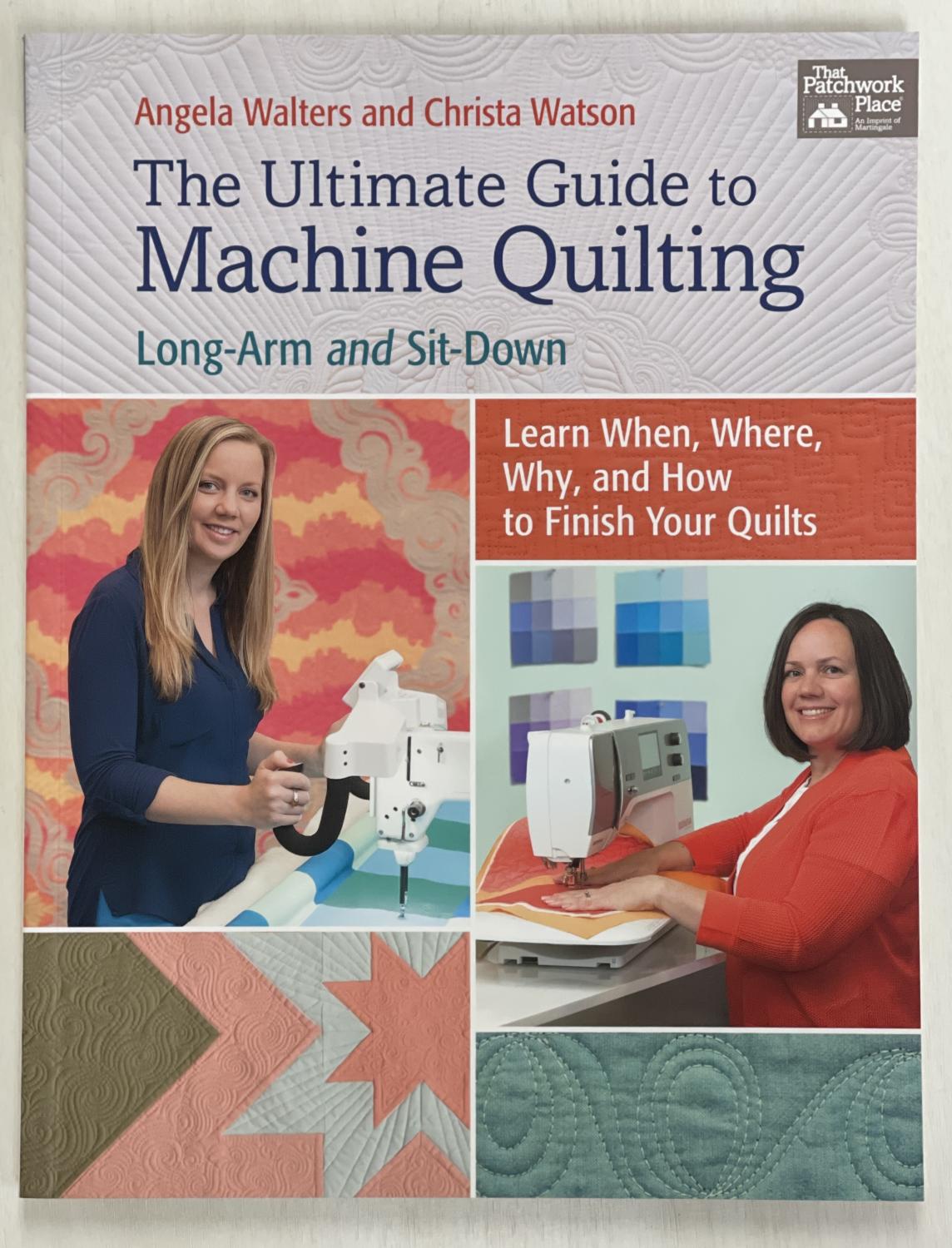 Ultimate Guide to Machine Quilting Book Inspired to Sew