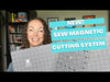 Sew Magnetic Cutting System by SewTites