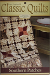 Classic Quilts Pattern: Southern Patches by Kaye England
