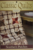 Classic Quilts Pattern: Southern Patches by Kaye England