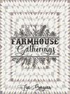 Farmhouse Gatherings by Lisa Bongean for Primitive Gatherings