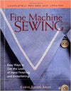 Fine Machine Sewing Book by Carol Laflin Ahles