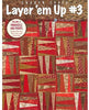 Layer Em Up Volume 3: Pinwheels and Points