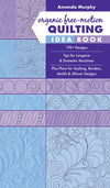 Organic Free-Motion Quilting Idea Book by Amanda Murphy