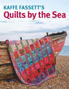 Quilts by the Sea by Kaffe Fassett