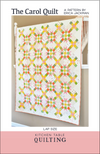 The Carol Quilt Pattern by Kitchen Table Quilting