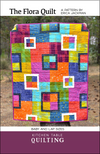 The Flora Quilt Pattern by Kitchen Table Quilting
